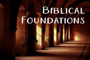Biblical Foundations