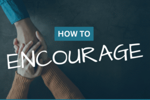 How To Encourage
